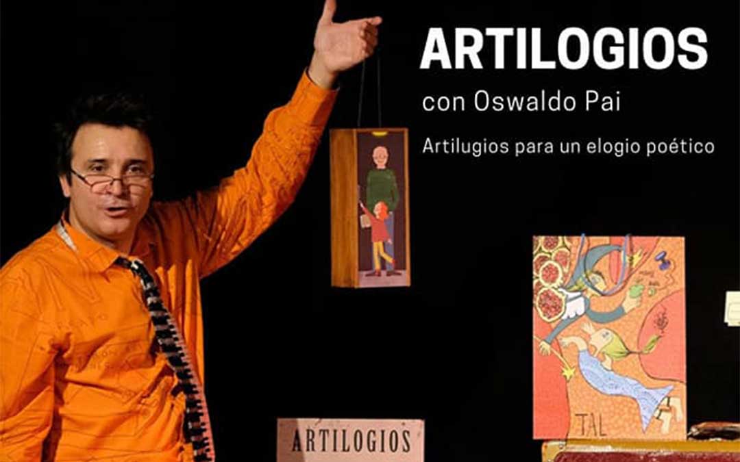 Cartel del espectáculo 'Artilogios' de Oswaldo Pai.
