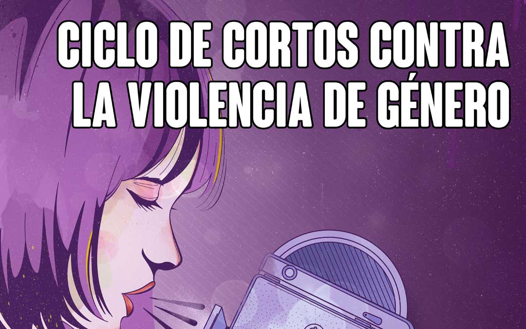 Cartel anunciador del ciclo de cortos contra la violencia de género