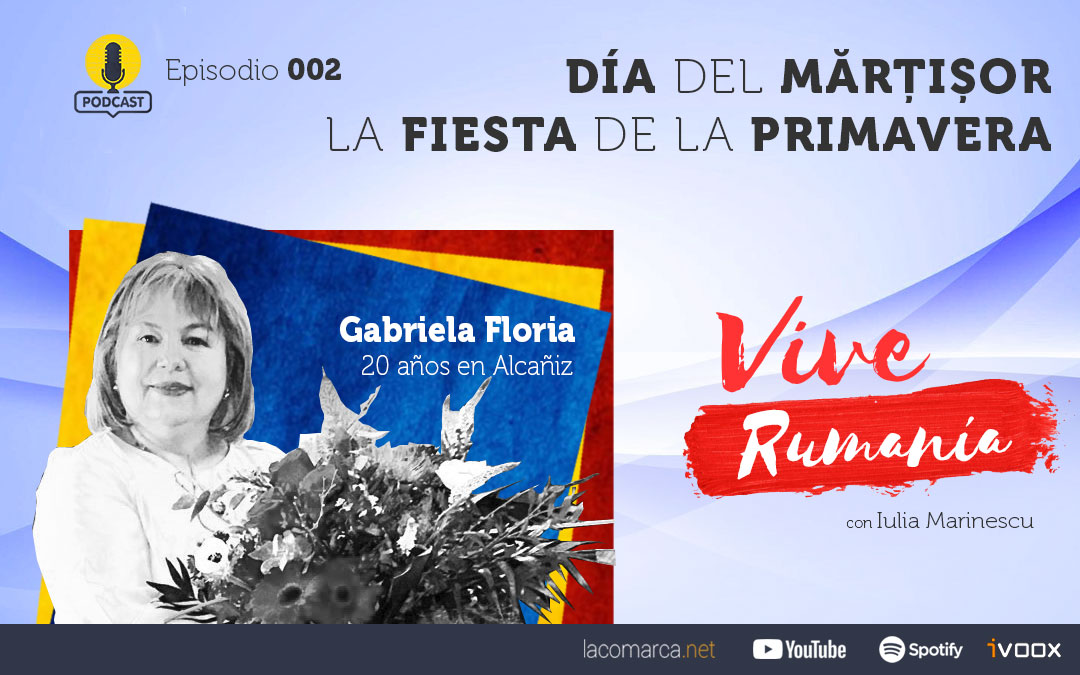 Vive Rumanía: Día del Mărţişor, la llegada de la primavera. Episodio 2