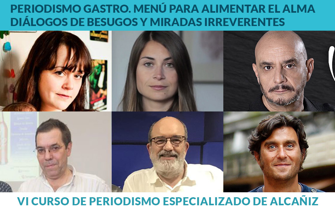 El periodismo gastronómico estará representado en el VI Curso de Periodismo por siete referentes locales, nacionales e internacionales