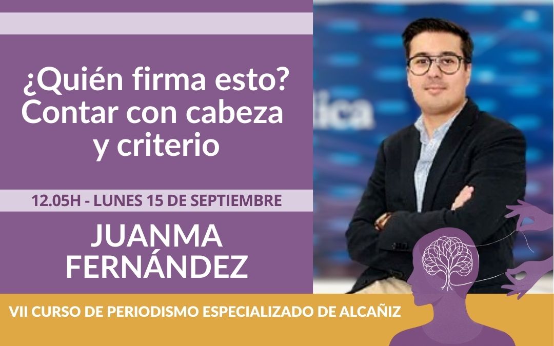 Juanma Fernández será parte de la mesa redonda '¿Quién firma esto? Contar con cabeza y criterio' . / L.C