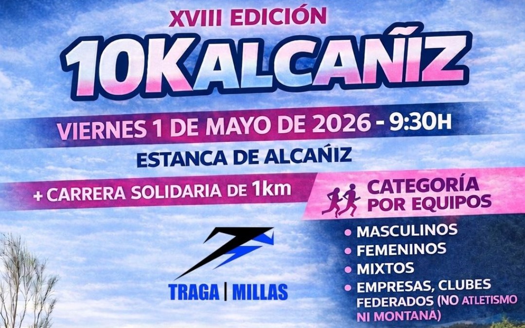 Información del cartel de la XVIII edición de la 10k de Alcañiz/Tragamillas