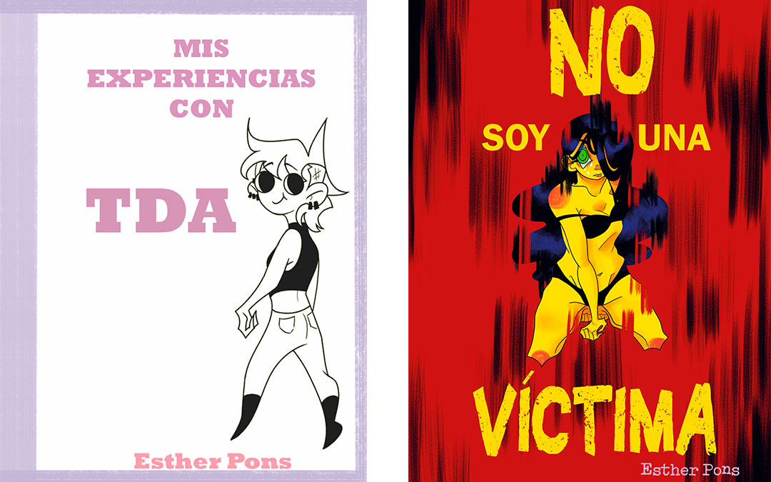 Segundo tercer fanzine, los más personales: 'Mis experiencias con TDA' y 'No soy una víctima'. / Esther Pons